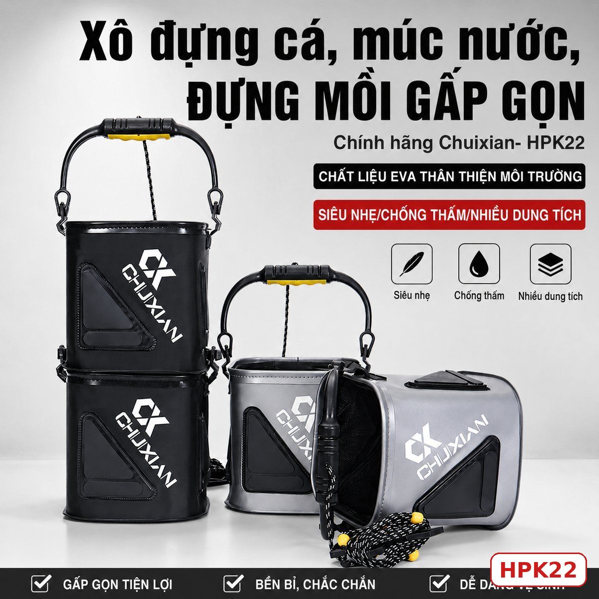 XÔ ĐỰNG CÁ, MÚC NƯỚC, ĐỰNG MỒI GẤP GỌN CHUIXIAN CHÍNH HÃNG-HPK22 XÔ ĐỰNG CÁ, MÚC NƯỚC, ĐỰNG MỒI GẤP GỌN CHUIXIAN CHÍNH HÃNG-HPK22